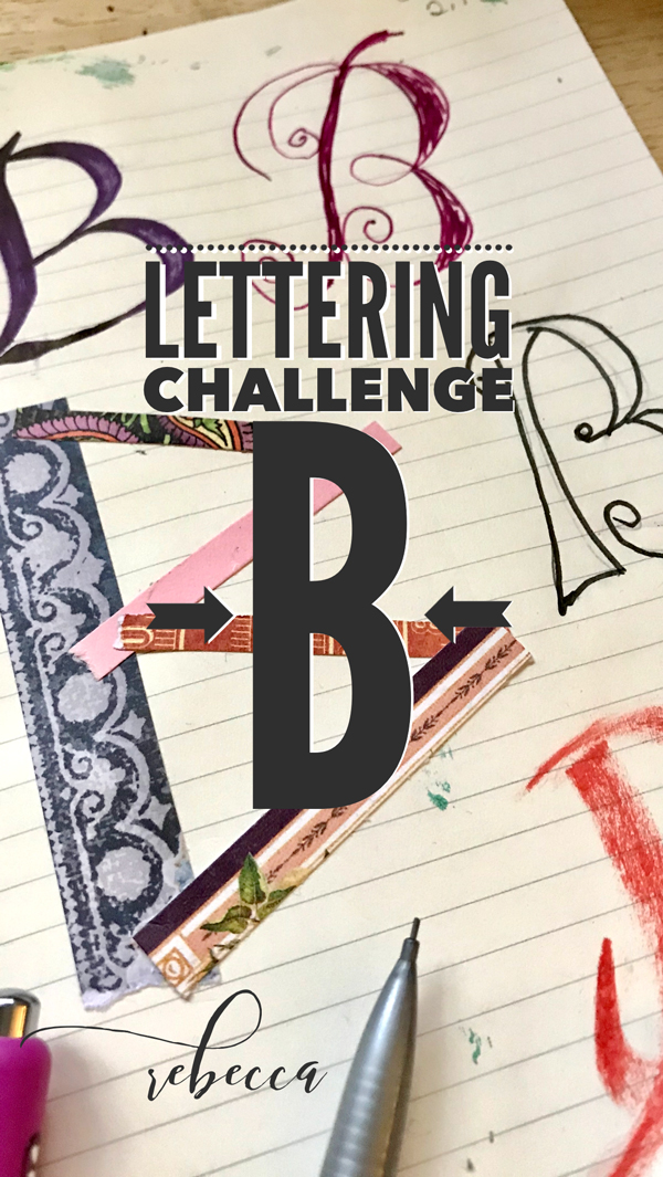 Lettering CHallenge Letter B Pin